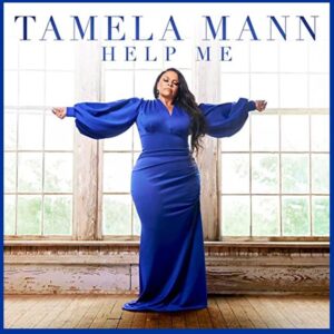 Tamela Mann album website HELP ME